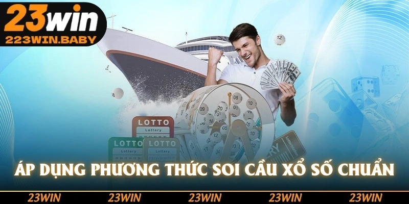 áp dụng phương thức soi cầu xổ số chuẩn